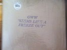 Bob Dylan GWW SEEMS LIKE A FREEZE OUT LP Bootleg RECORD TMOQ
