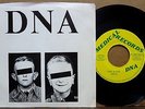 DNA 7” from 1978 New York NO WAVE Arto Lindsay and Robin Crutchfield