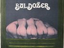 BULDOZER IZLOG JEFTINIH SLATKISA FIRST PRESS RARE YUGO PSYCH AVANTGARDE YUGOSLAV