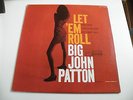 Big John Patton Let 'Em Roll LP Blue Note BLP 4239 1965 43 West 61st Van Gelder