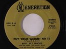 RUDY RAY MOORE: Put Your Weight On It / I Cried A Tear 45 rare Funk