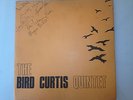 The Bird Curtis Quintet vinyl record - signed copy (rare)