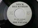Pagans - Six And Change 7