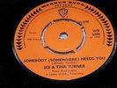 Ike & Tina Turner - Somebody (Somewhere) needs you - Warner Bros. WB 5766 1966.
