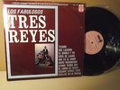Los Fabulosos Tres reyes/ 3 reyes 