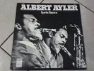 TRES RARE DISQUE 33T ALBERT AYLER SPIRITS REJOICE EXPLOSIVE FRENCH LP