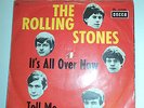 The Rolling Stones Single It's All Over Now ,Tell Me