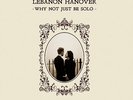 Lebanon Hanover - Why Not Just Be Solo Fabrika Records FP007-1 + Download Code