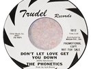 PHONETICS Don't Let Love Get You Down TRUDEL 45 RPM  Northern Soul WLP