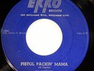 HEAR Al Dexter 45 Pistol Packin Mama EKKO 1020 rockabilly RARE NM eddie cochran