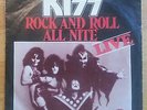 KISS-ROCK AND ROLL ALL NITE   UNIQUE COVER 7'' PS 1975 HOLLAND