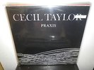 CECIL TAYLOR ?Praxis  2LP EX-/M-  RARO DISCO USCITO SOLO IN GRECIA