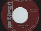 BO DIDDLEY - HUSH YOUR MOUTH / DEAREST DARLING - CHECKER 45RPM (1958)