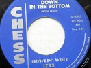 HOWLIN' WOLF 45 Down In the Bottom / Little Baby CHESS Blues VG++ #BB1582