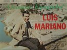 LUIS MARIANO VINYLES MADE IN CANADA- CHANSONS ESPAGNOLES- VERSION ESTEREO-RARE