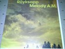 Royksopp - Melody A.M.12