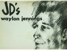 WAYLON JENNINGS AT JD'S RARE COLLECTABLE LIVE SCARCE AMERICAN COUNTRY LP PRESS