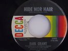 EARL GRANT * hide nor hair /i love you yes i do * DECCA 32093 ( LISTEN)