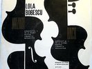 LOLA BOBESCO VIOLIN RECITAL BACH MOZART BOBESCU ROMANIA ELECTRECORD BLUE LABEL
