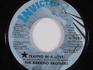 70s Soul 45 BARRINO BROTHERS Trapped In a Love INVICTUS HEAR