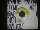 Dynells Call on Me / Let me Prove that I Love You