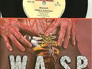 W.A.S.P. Animal Show no Mercy 1984 UK 7 INCH Vinyl Music for nation KUT109 Wasp