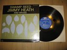 JIMMY HEATH - SWAMP SEED - RIVERSIDE 465 - RM 465 B IN DEAD WAX- DEEP GROOVE