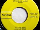 * AVENGERS Crying All Alone/No Wonder RARE GARAGE NORTHERN SOUL Mr Genius HEAR
