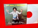 KIKI ROSA & ORCHESTRA LP Ese Mundo Latino G7   Latin SALSA