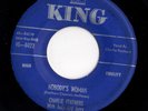 Rockabilly 45 CHARLIE FEATHERS Nobody's Woman/When You Decide King HEAR Rare