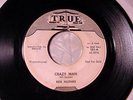 BEN HUGHES Crazy Man R&B ROCKER SOUL 45 RARE Original TRUE Promo Rene Hall HEAR