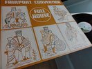 FAIRPORT CONVENTION  - FULL HOUSE -  MINT UK PINK ISLAND RIM PRESS / TOP ZUSTAND