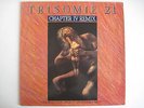 Trisomie 21 Chapter IV Remix LP 1987 Similar artist: Klinik The Sisters Of Mercy