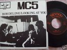 1977# Detroit Garage MC5 Looking At You/Borderline Stooges French SKYDOG 7