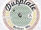 DELIVER ME DUBPLATE / KING OF SOUND & BLUES 7