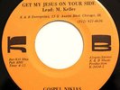GOSPEL FUNK 45-GOSPEL NIKIAS-GET MY JESUS ON YOUR SIDE on K&B-NM