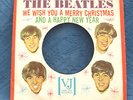 Beatles 45 Sleeve WE WISH YOU A MERRY CHRISTMAS AND A HAPPY NEW YEAR VJ 1964 NR