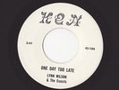 LYNN WILSON & ESCORTS  One Day Too Late 1960s WI Teener Rock 45  PRIVATE label