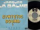 JACQUES LA BALME syntetic sound / safari  FRENCH ELECTRO COSMIC 7