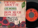 LEE MOSES i'm sad about it RARE SOUL 7