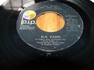 ILA VANN - YOU MADE ME THIS WAY / MY MOTHER SAID - P.I.P.