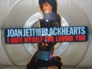 Joan Jett - I Hate Myself For Loving You UK UNCUT Picture Disc , The Runaways