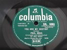 PAUL ANKA YOU ARE MY DESTINY RARE 78 RPM RECORD 1958 COLUMBIA DB.4063 EX/EX