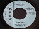 Precisions   If This Is Love / You'll Soon Be Gone   Drew northern soul 45 HEAR