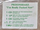 PRISONSHAKE I'M REALLY F KED NOW boxset LP cd 7