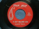 Margo White...If Only You Were Here...Northern Soul, Tear Drop Tx 45 rpm 1960's