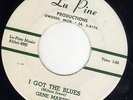 MI R&B / Soul Gene Martin LU PINE 106 (( ? )) I got the blues / Lonely nights