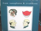 Evan Parker & George Lewis-From Saxophone & Trombone-Rare Jazz LP-Incus-N.Mint