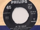 JOHNNY HALLYDAY - JE TE VEUX  ULTRA  RARE GREEK 45 LOOKS VG PLAYS VG++ LOOK 