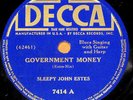 PRE-WAR BLUES 78 SLEEPY JOHN ESTES GOVERNMENT MONEY DECCA 7414 RARE E COPY